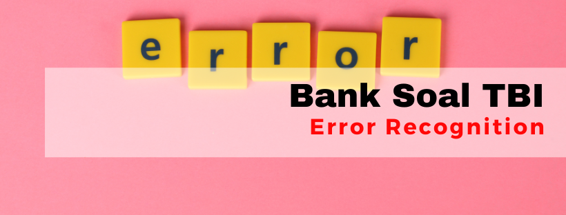 032202 Bank Soal TBI Error Recognition