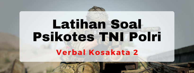 071101-2 Latihan Soal Psikotes Verbal Kosakata 2